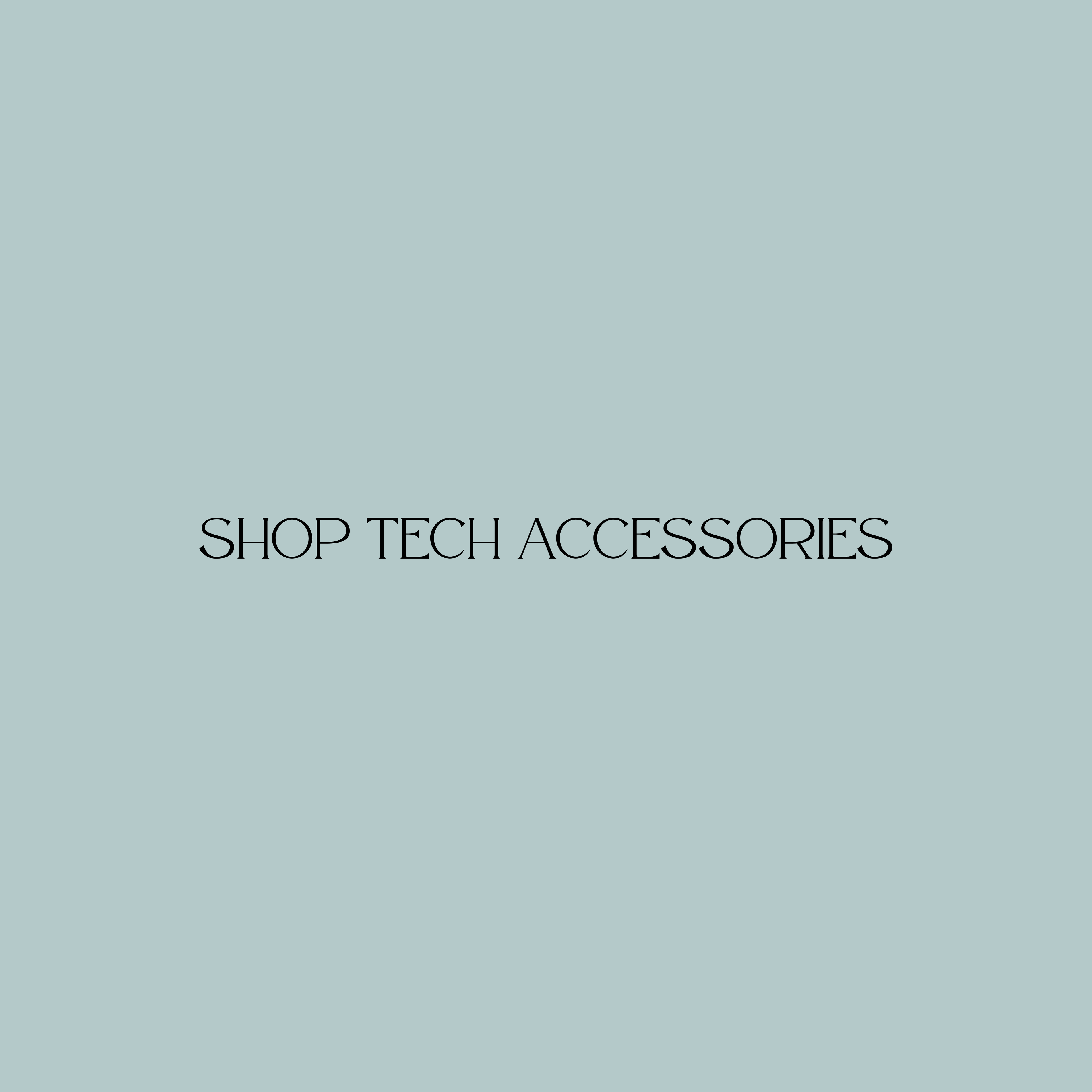 Tech Accessories